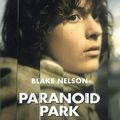 Paranoid Park de Blake Nelson