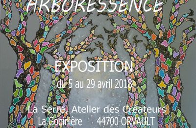 Exposition "Arboressence" du 5 au 29 avril 2018