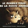 Le rendez-vous de la petite souris, de Christine Naumann-Villemin, chez Kaléidoscope ***