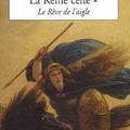 La Reine Celte, Le Rêve de l'aigle