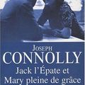 Jack l'Epate et Mary pleine de grâce, Joseph Connolly