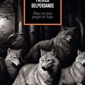 Dans un pays peuplé de loups - Patrick Delperdange - Edern éditions