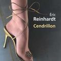 LIVRE : Cendrillon d'Eric Reinhardt - 2007