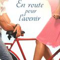 En route pour l'avenir, Sarah Dessen