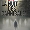 La nuit des cannibales