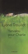 Yanvalou pour Charlie, Lyonel Trouillot, Actes Sud