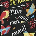 Mon midi, mon minuit...