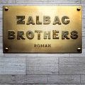 ZALBAC BROTHERS de Karel de la Renaudière