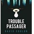 ~ Trouble passager, David Coulon
