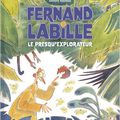 Fernand Labille : Le presQu'explOrateur