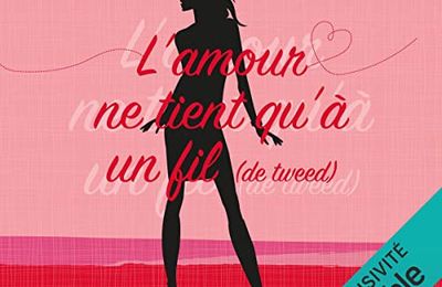 L'amour ne tient qu'à un fil (de tweed), par Lucy Score