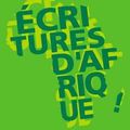 2ème édition d’Ecritures d’Afrique du 9 au 13 mai, à Paris