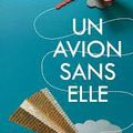 Un avion sans elle - Michel Bussy