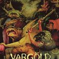 Vargöld - Le temps des loups