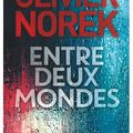 Entre deux mondes