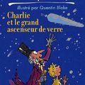 Charlie et le grand ascenseur de verre