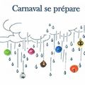 Carnaval approche !!!