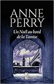 Un Noël au bord de la Tamise de Anne Perry