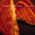 CROQUE CHÈVRE-MIEL (& THYM) (OU LE CROQUE SUCRÉ/SALÉ D'AUDREY)