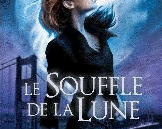 Les sentinelles de l'ombre, Tome 1: Le souffle de la lune de J. Arden