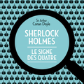 Le signe des quatre d’Arthur Conan Doyle 