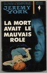 La mort avait le mauvais rôle de Jeremy York