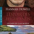 L'espoir des Highlands ~~ Hannah Howell