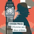 Steven Price - "L'homme aux deux ombres".