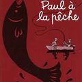 Paul à la pêche