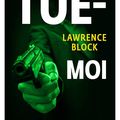 Tue-Moi de Lawrence Block