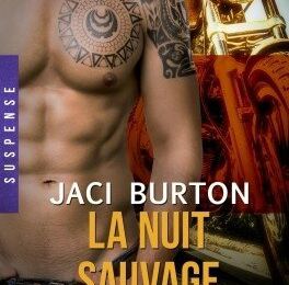 La nuit sauvage ❉❉❉ Jaci Burton