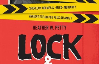 Lock & Mori, de Heather W. Petty 