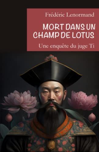 Mort dans un champ de lotus de Frédéric Lenormand