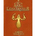 Alice et l'épouvanteur, tome XII