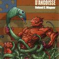 Le Serpent d'Angoisse de Roland C. Wagner