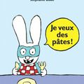 Je veux des pâtes !