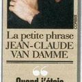 Sacré Jean Claude !!!