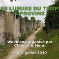 LES LUEURS DU TEMPS A PROVINS