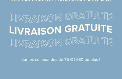 Frais de port gratuits du 23 au 25 juillet