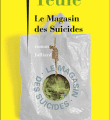 Le magasin des suicides, de Teulé Jean