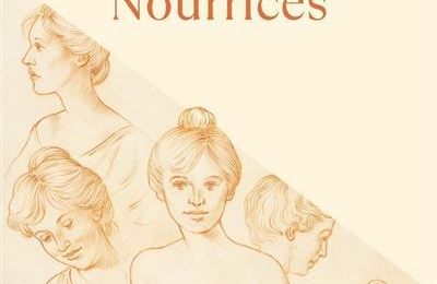 Nourrices, de Séverine Cressan 