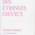 De l'amour des étranges chevaux, de Nathalie Handal (éd. Mémoire d'encrier)