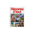 Livre - Réponse à tout 