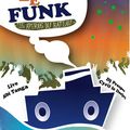 BOL DE FUNK on the boat c'est BOAT THE FUNK !