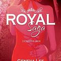 Royal Saga #2 - Captive-moi > Geneva Lee