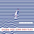 Guide des vins des îles de Méditerranée