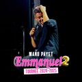 MANU PAYET - Emmanuel 2 - Tournée 2024-2025