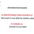 La bibliothèque sera ouverte le mercredi 11 mai 2022 de 15h30 à 18h00 et fermée le samedi 14 mai 2022