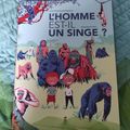 L'homme est-il un singe ?