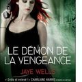 {Sabina Kane, tome 3 : Le démon de la vengeance} de Jaye Wells